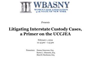 wbasny - Litigating Interstate Custody Cases